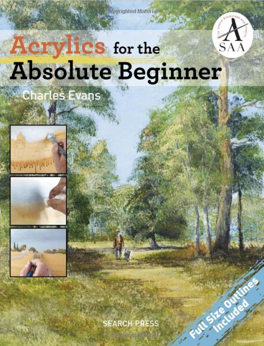 Acrylics for the Absolute Beginner